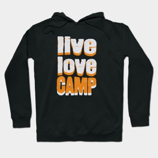 live love camp Hoodie